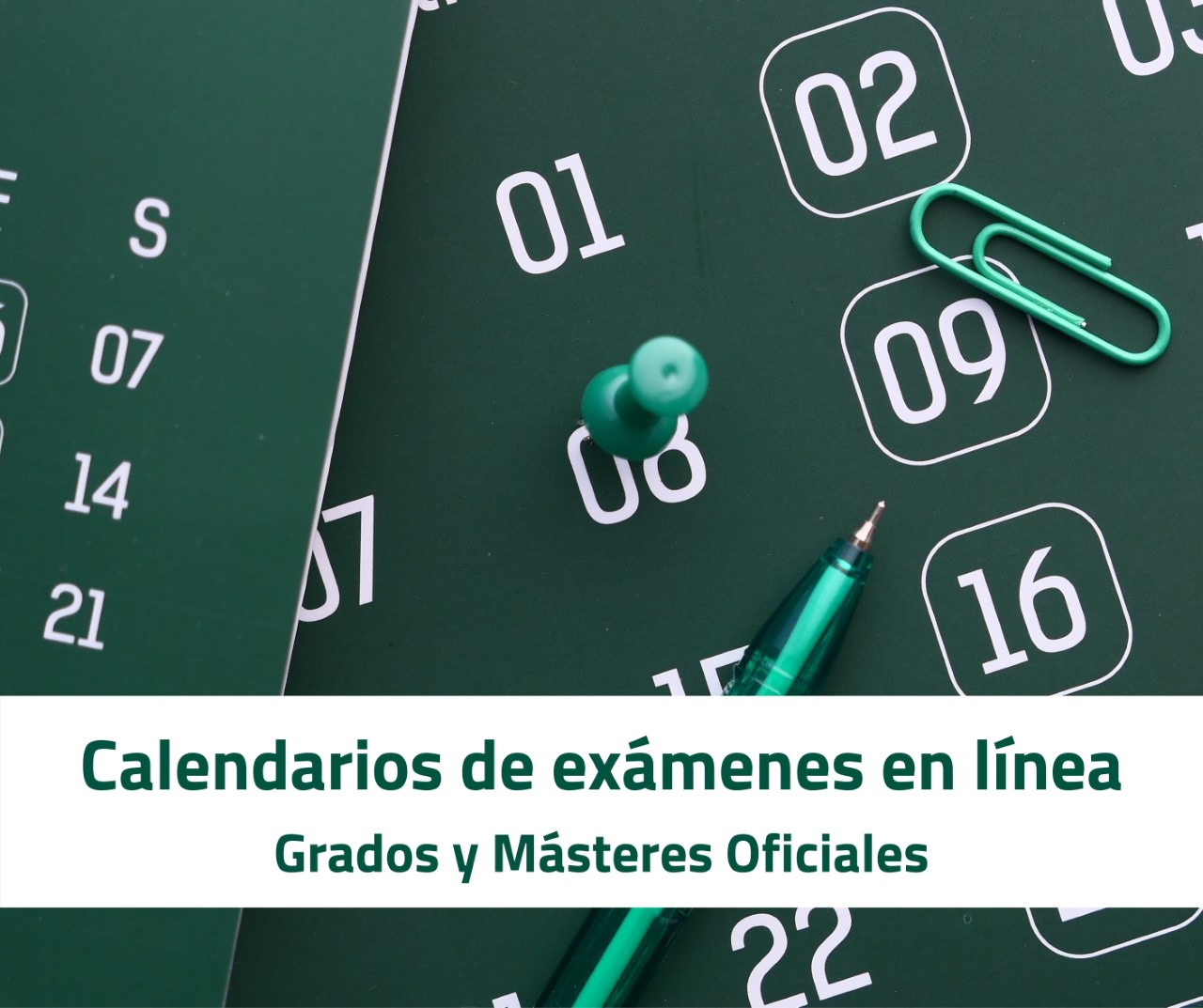 Calendario de exámenes finales en línea con los días y las horas de cada una de las asignaturas 